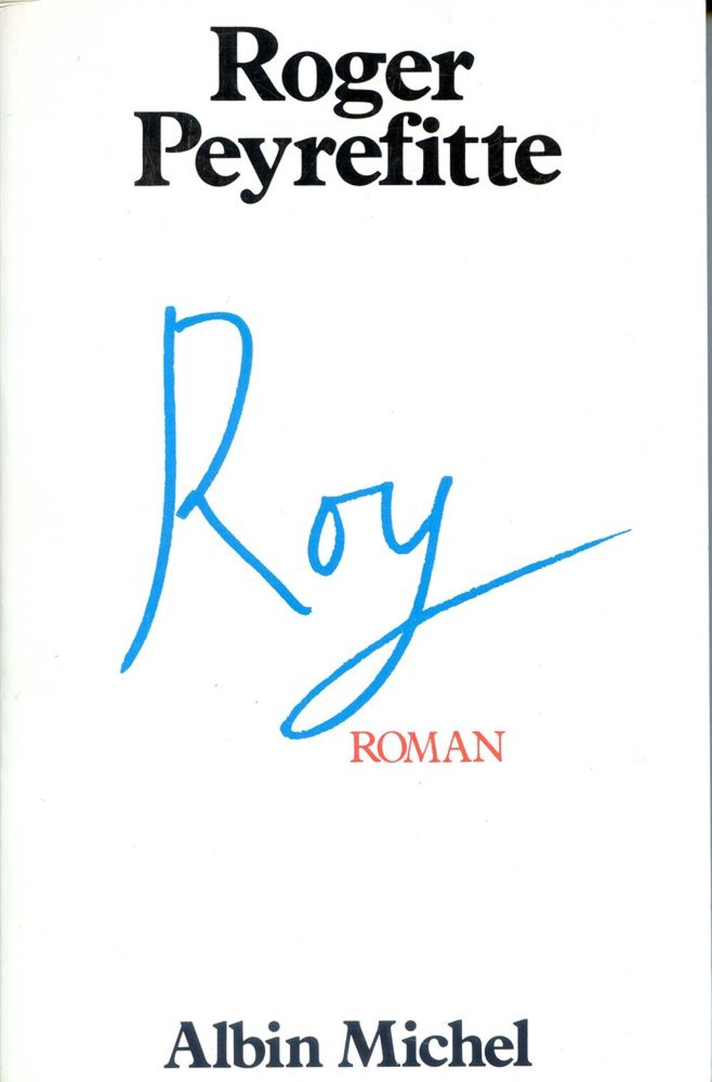 ROY - Roger Peyrefitte, Livres et BD