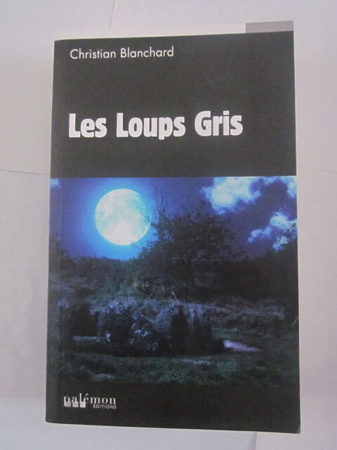 LES LOUPS GRIS  policier  PALEMON 4 Brest (29)