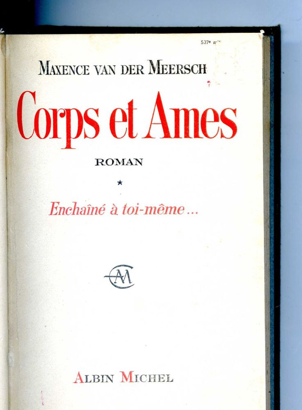 CORPS ET AMES - Maxence Van der Mersch, Livres et BD