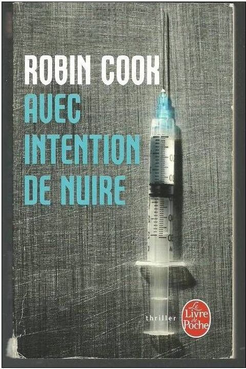  Robin Cook : Avec intention de nuire (thriller) 2 Montauban (82)