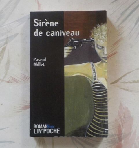 SIRENE DE CANIVEAU de Pascal MILLET Ed. Liv'Poche n009 3 Bubry (56)