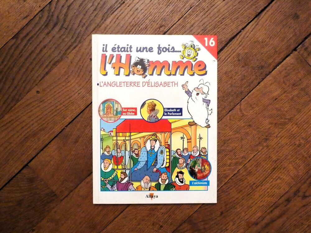 Il Etait une Fois L'Homme- Tome 16- L'Angleterre D'Elisabeth Livres et BD
