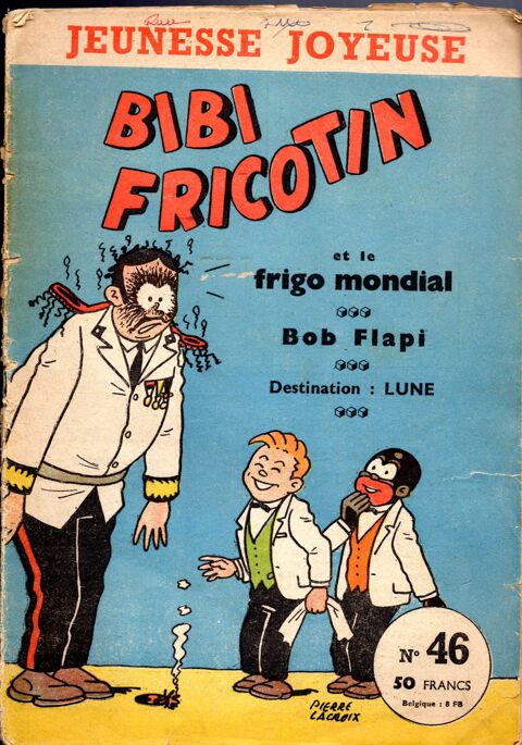 Bibi Fricotin n�46 : Bibi Fricotin et le frigo mondial - 10 Argenteuil (95)