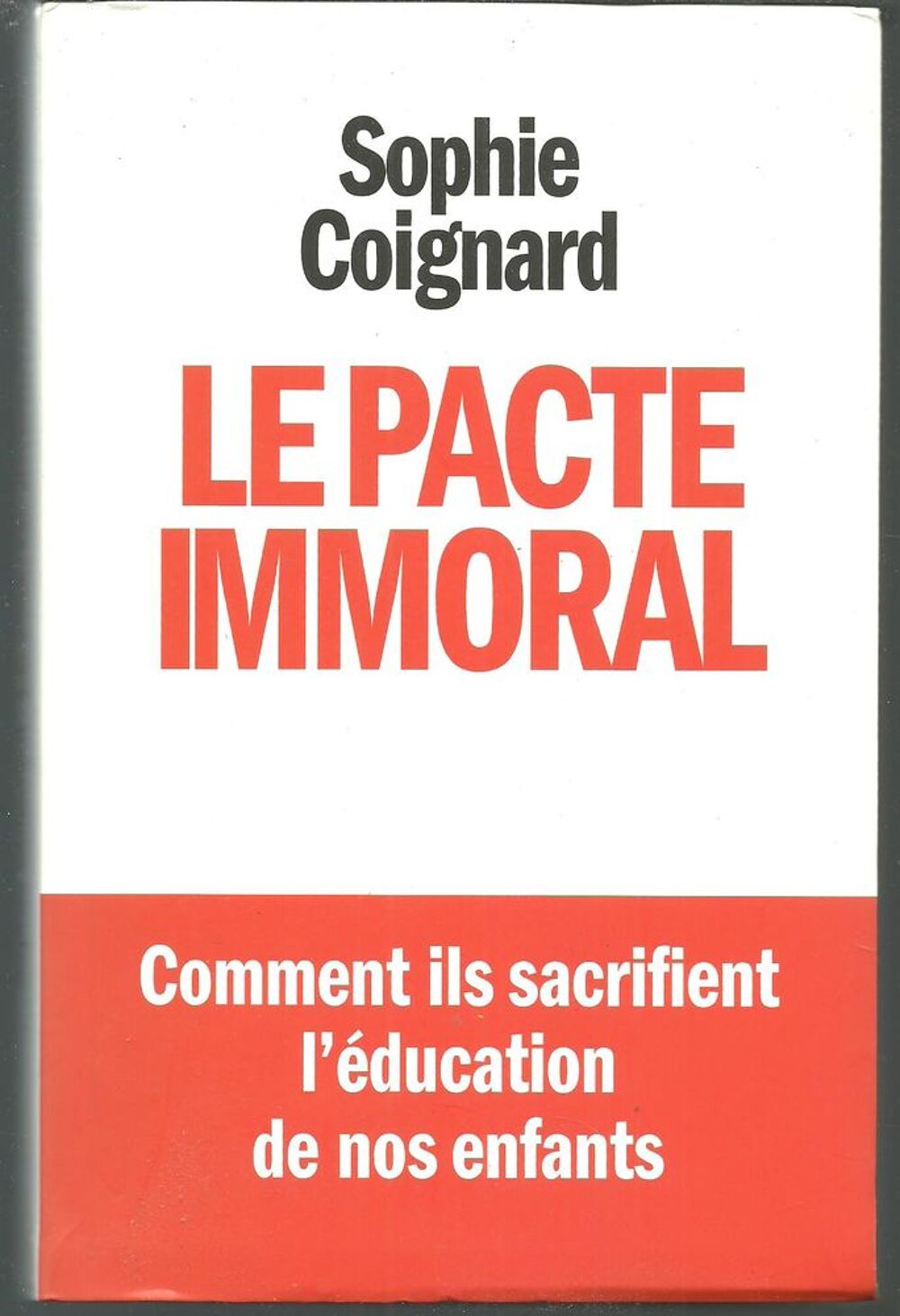 Sophie COIGNARD Le pacte immoral Livres et BD