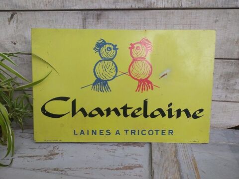 Plaque Tôle Publicitaire Chantelaine Laine Tricot Mercerie 140 Loches (37)