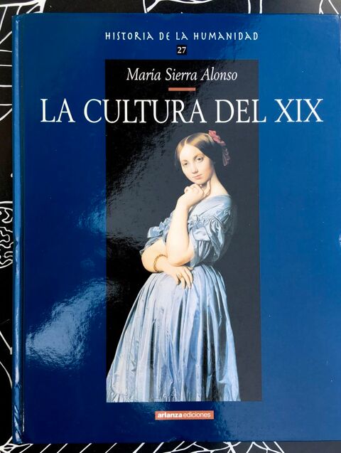La Culture du XIXme de M.Sierra Alonso; Livre en espagnol  4 L'Isle-Jourdain (32)
