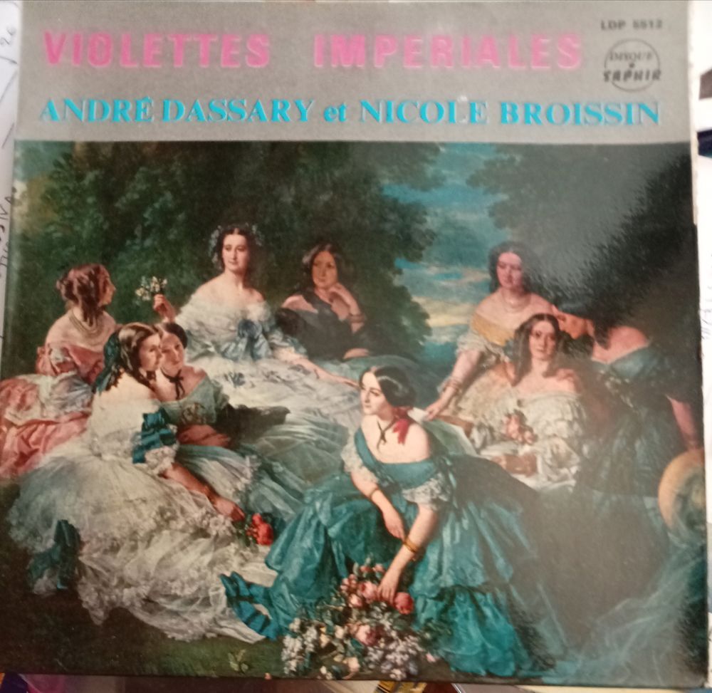 ANDRE DASSARY ET NICOLE BROISSIN / VIOLETTE IMPERIALE / OPER CD et vinyles