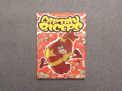 Captain Biceps- Tome 2- Le Redoutable- Zep- Tébo- Glénat 3 Paris 15 (75)