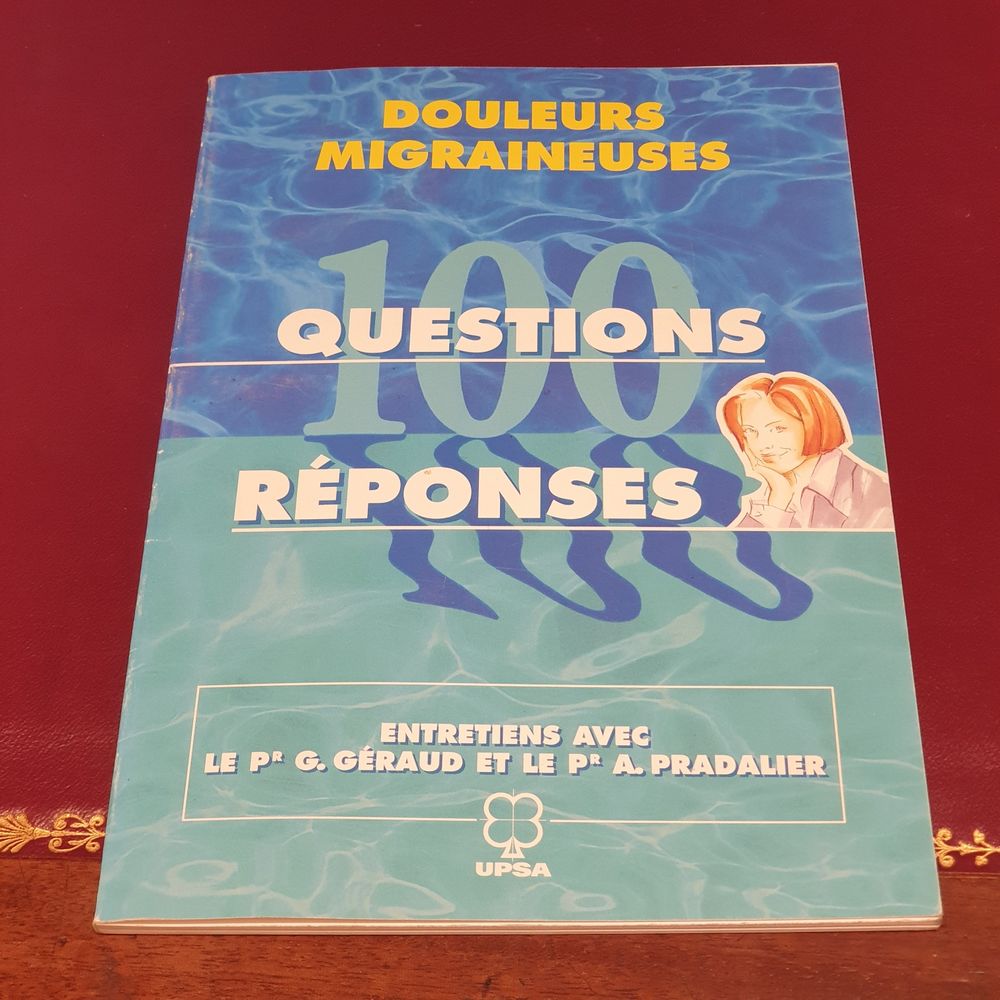 Douleurs migraineuses 100 Questions R&eacute;ponses Pr G. G&eacute;raud Pr Livres et BD