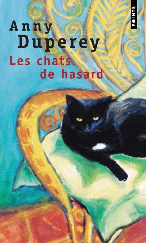 Livre  Les chats de hasard  par Anny Duperey 3 Battrans (70)