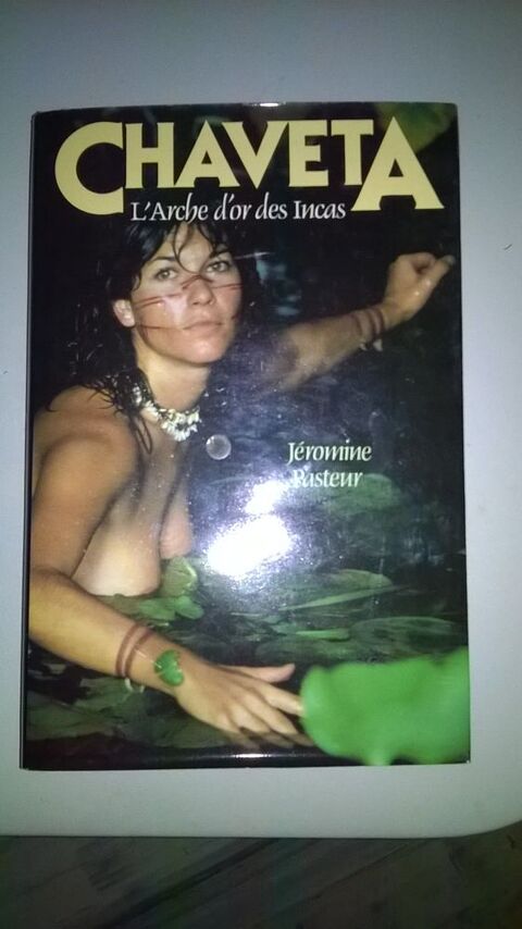 Livre Chaveta
L'arche D'or Des Incas 
Pasteur, J�romine 
8 Talange (57)