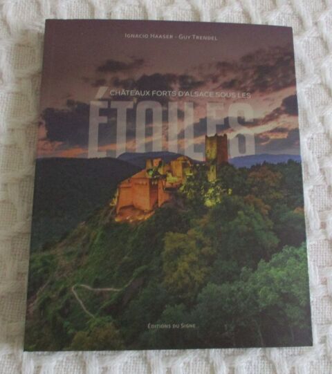 LIVRE CHATEAUX FORTS D'ALSACE SOUS LES ETOILES 8 Saint-Andr�-les-Vergers (10)