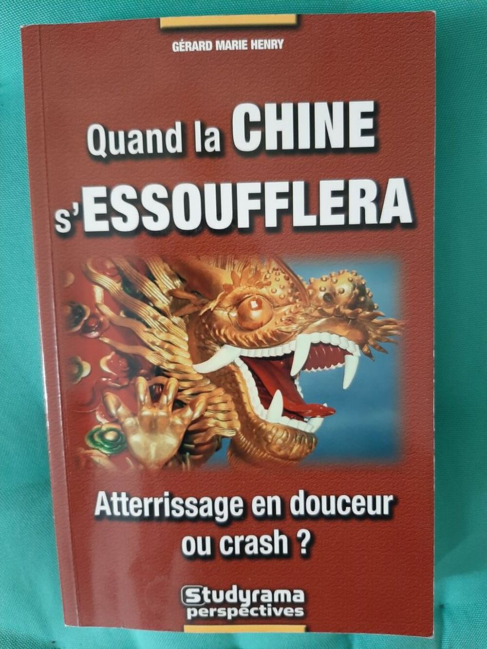 Quand la Chine s'essoufflera Livres et BD