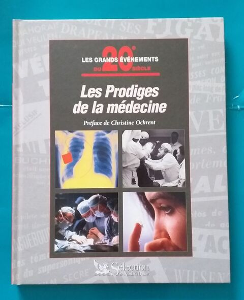 Les prodiges de la m�decine - grands �v�nements du 20e si�cl 5 Montauban (82)