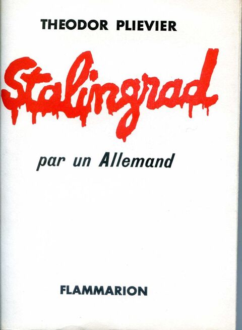STALINGRAD - Theodor  Plievier, 18 Rennes (35)