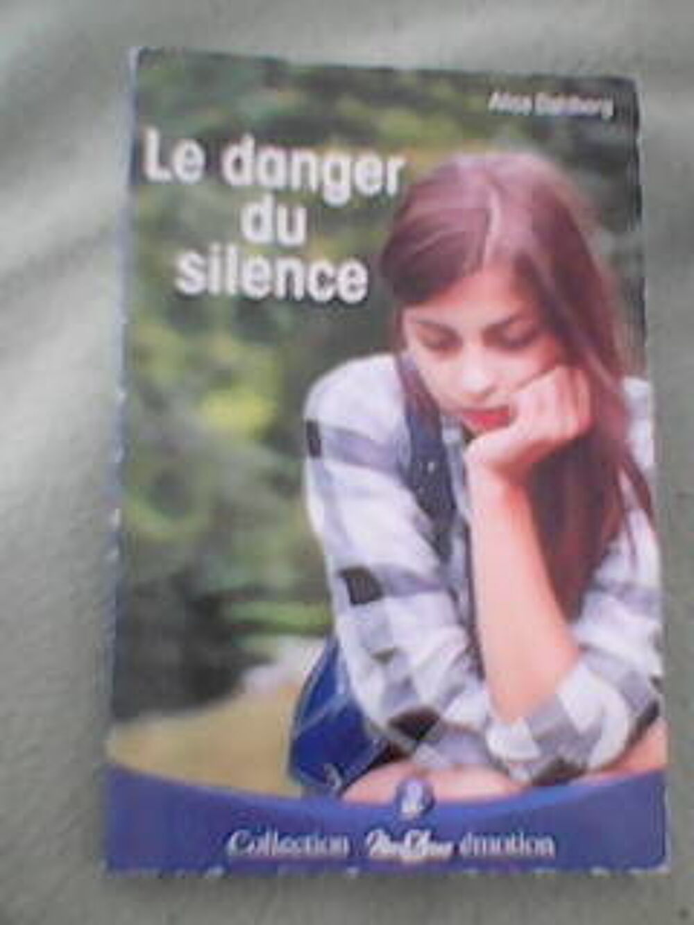 LIVRE LE DANGER DU SILENCE Livres et BD