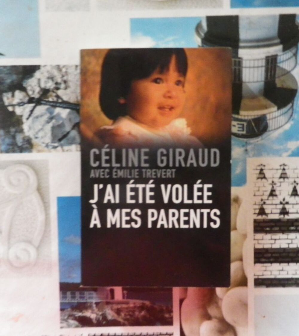 J'AI ETE VOLEE A MES PARENTS par C&eacute;line GIRAUD Livres et BD