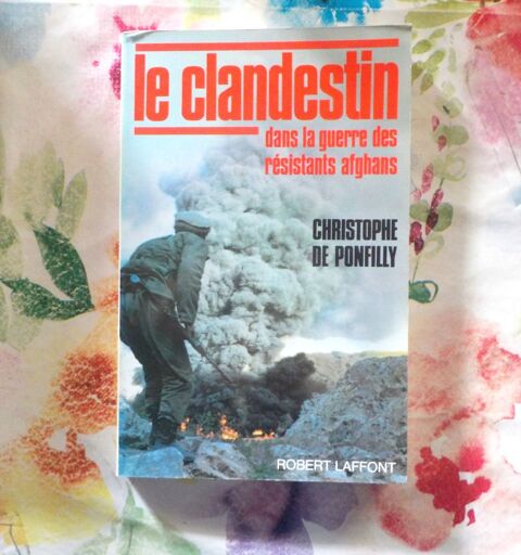 LE CLANDESTIN DANS LA GUERRE DES RESISTANTS AFGHANS 5 Bubry (56)
