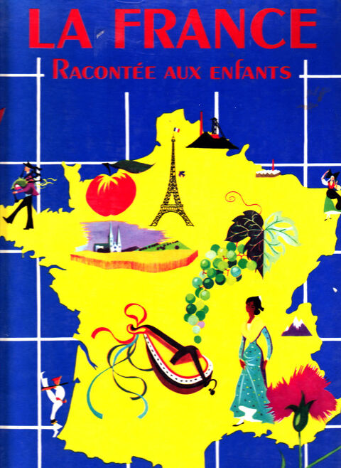 615 La France racontée aux enfants? 0 Lunel (34)