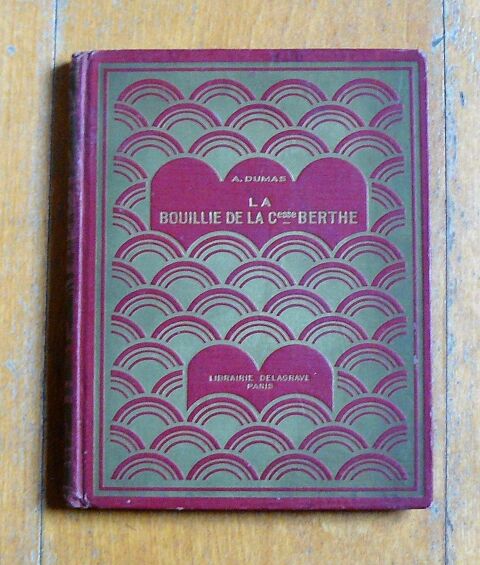 La bouillie De La Comtesse Berthe - Alexandre Dumas - 1935 10 Argenteuil (95)