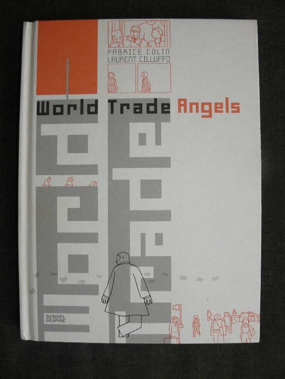 CILLUFFO &amp; COLIN World Trade Angels EO Livres et BD