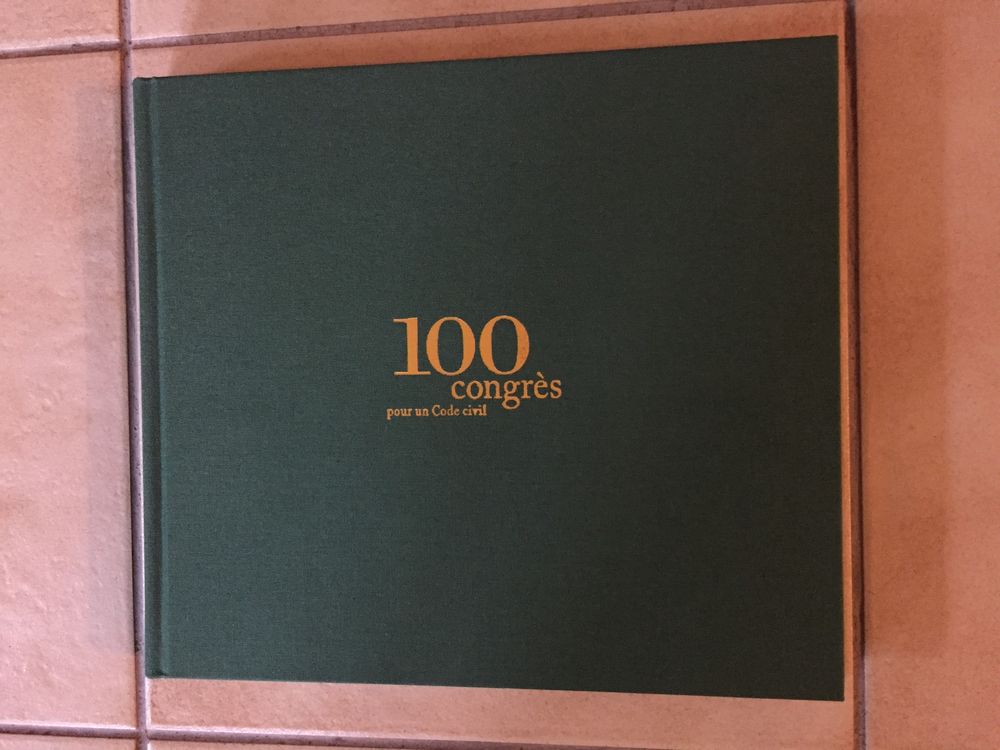 Livre : 100 eme congr&egrave;s pour un Code Civil 1891-2004 Livres et BD