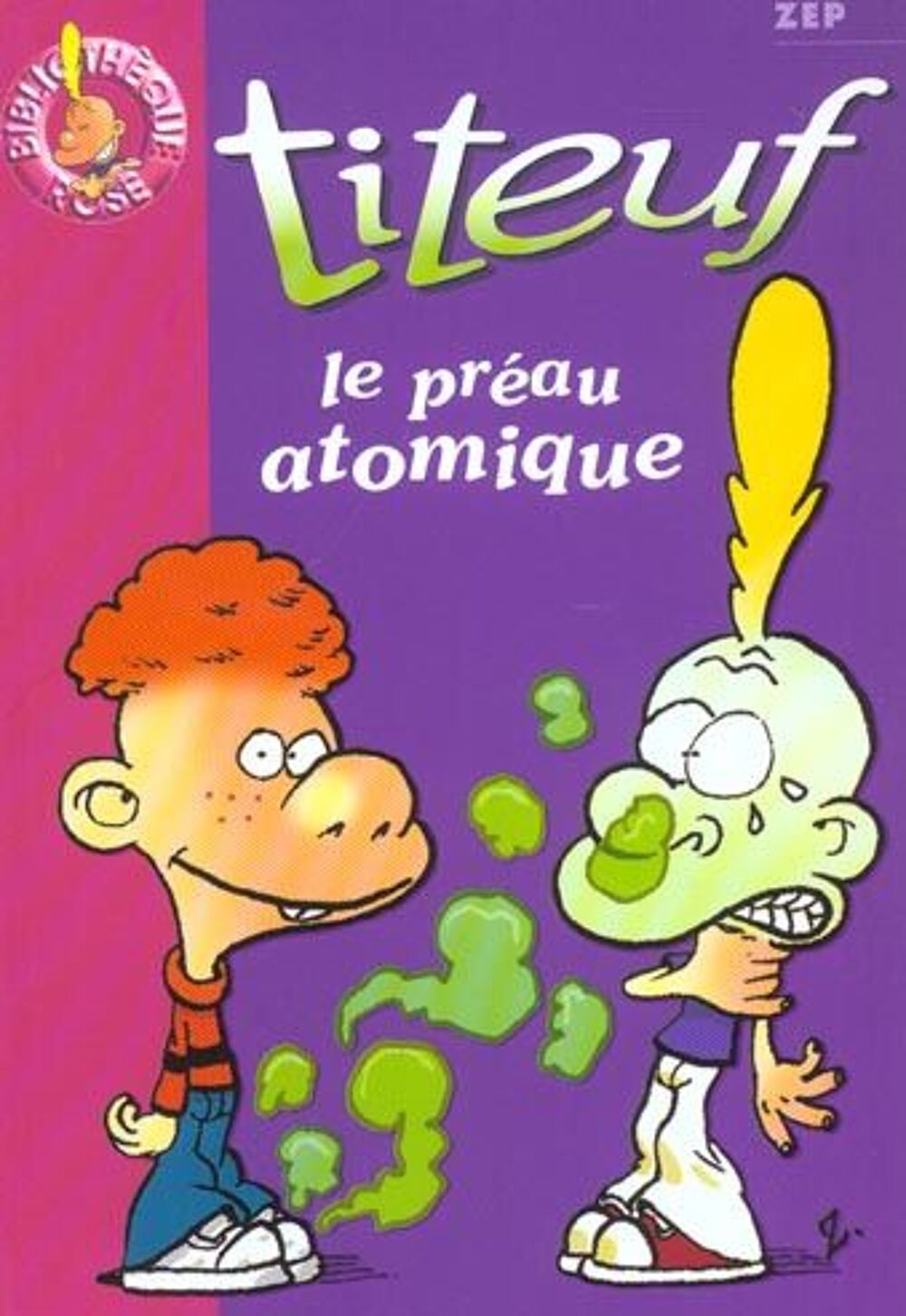 Titeuf t.8 : le pr&eacute;au atomique Livres et BD