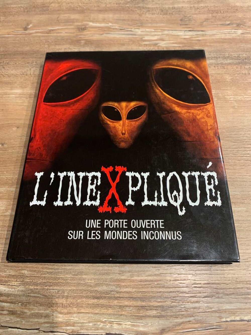 Livre " L' inexpliqu&eacute; une porte ouverte sur les Livres et BD