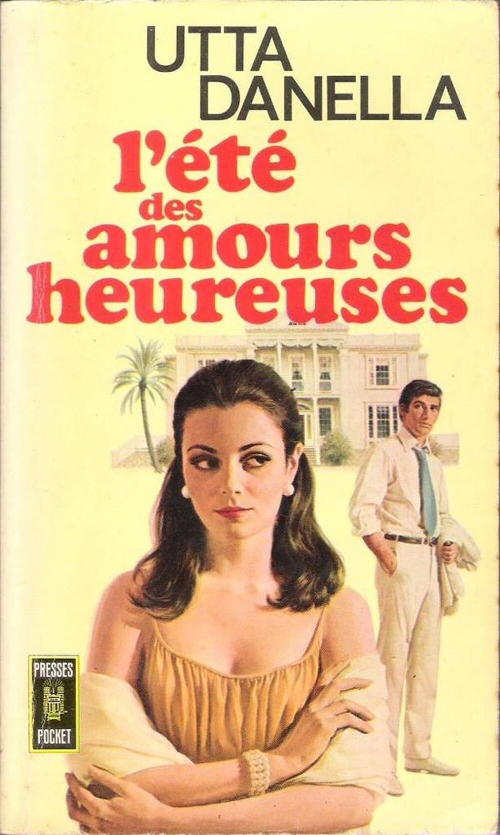 L'&eacute;t&eacute; des amours heureuses (Utta Danella) Livres et BD