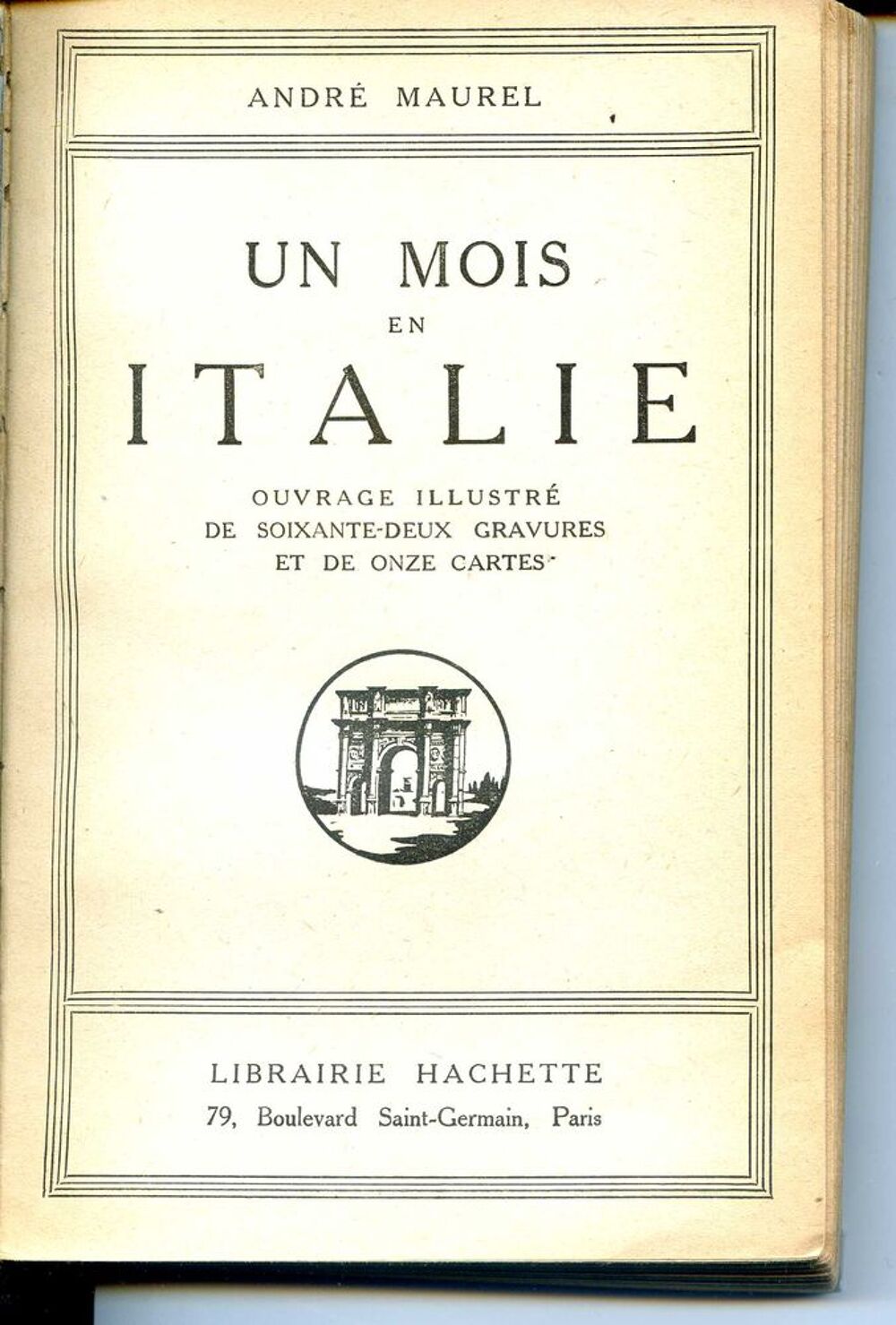 Un mois en Italie - Andr&eacute; Maurel Livres et BD