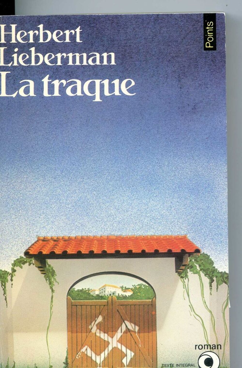 LA TRAQUE - Herbert Liberman, Livres et BD