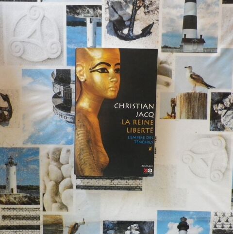 LA REINE LIBERTE T1 L'EMPIRE DES TENEBRES de Christian JACQ 4 Bubry (56)