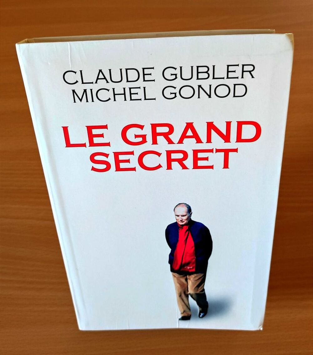 Le Grand Secret €" Mitterrand et la Maladie Livres et BD
