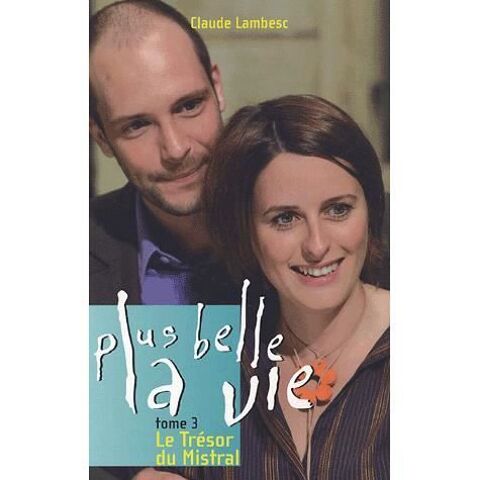 PLUS BELLE LA VIE  LE TRESOR DU MISTRAL  2 Hamblain-les-Pr�s (62)