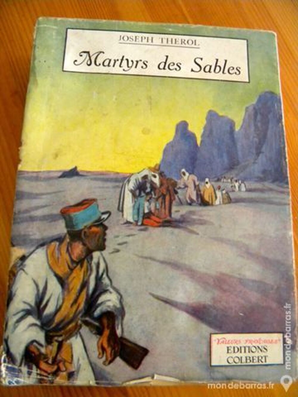 Martyrs des Sables de Joseph Th&eacute;rol - 1942 Livres et BD