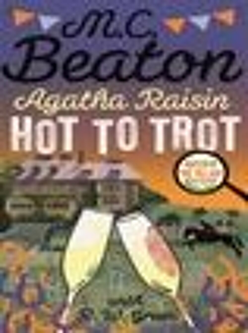 Agatha Raisin: Hot to Trot Livres et BD