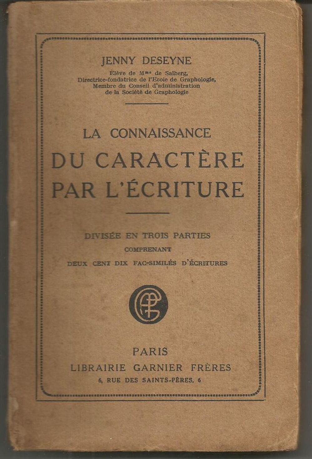 Jenny DESEYNE La connaissance du caract&egrave;re par l'&eacute;criture Livres et BD