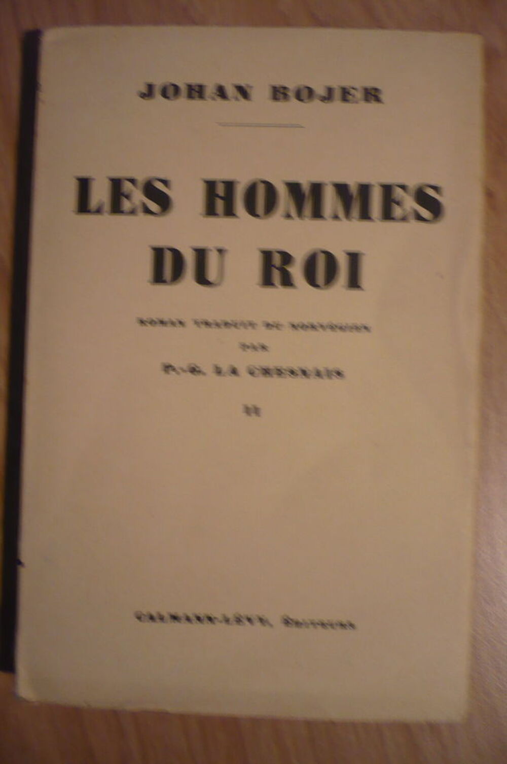 LES HOMMES DU ROIS de Johan BOJER - Tome I &amp; II (1941) Livres et BD