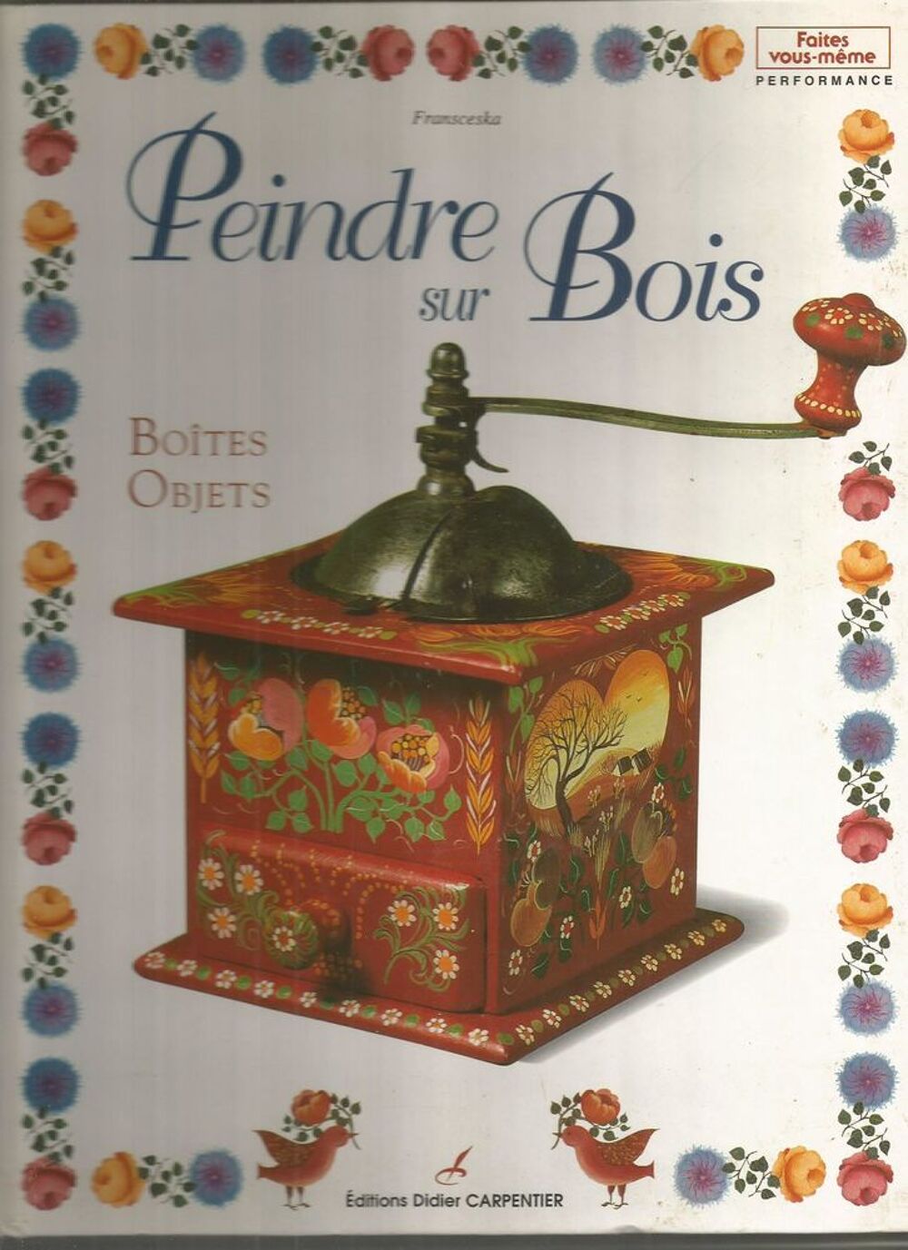 FRANSCESKA : peindre sur bois Livres et BD