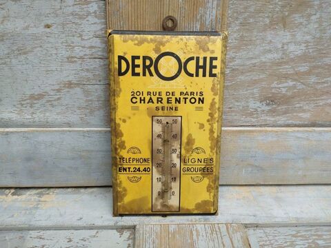 Ancien Thermomètre Glacoide Publicitaire Deroche Charenton 
25 Loches (37)