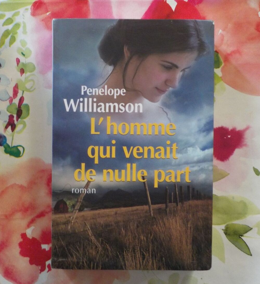L'HOMME QUI VENAIT DE NULLE PART de Penelope WILLIAMSON Livres et BD