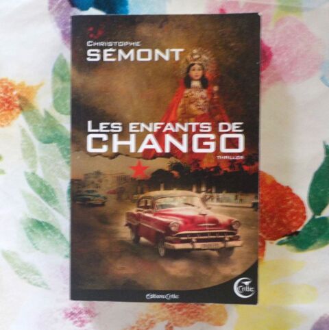 LES ENFANTS DE CHANGO de Christophe SEMONT Ed. Critic 2 Bubry (56)