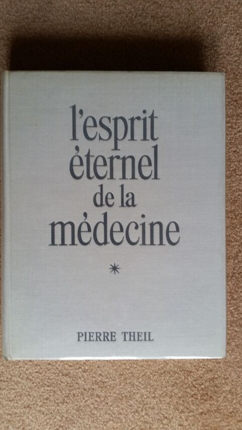 L'esprit éternel de la médecine 10 Paris 13 (75)