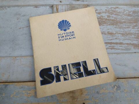Livret Shell Histoire D'un Effort Humain Art D�co 1930
1 Loches (37)