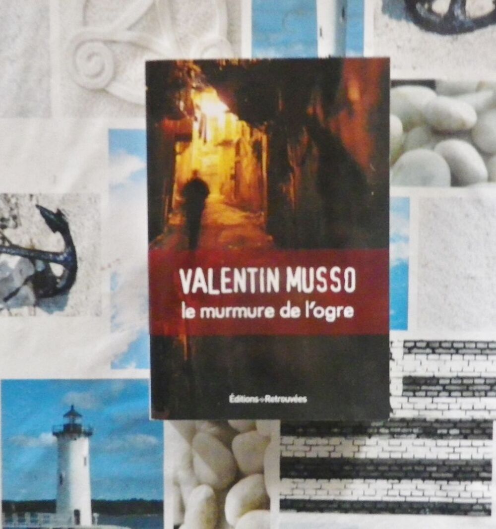 LE MURMURE DE L'OGRE de Valentin MUSSO Editions Retrouv&eacute;es Livres et BD