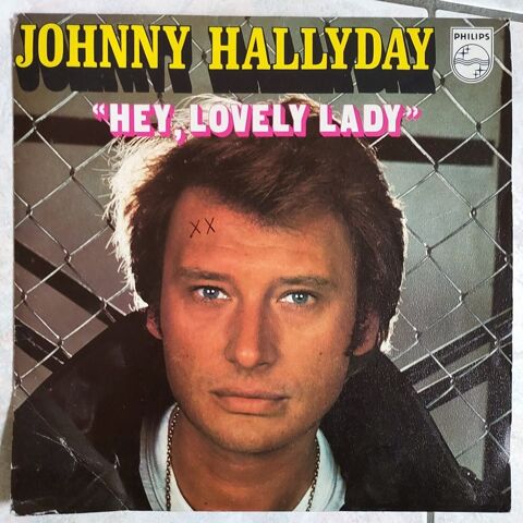 JOHNNY HALLYDAY -45t- HEY LOVELY LADY  / LA FILLE DE L'T D 3 Tourcoing (59)