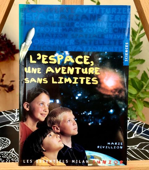 L'Espace, une aventure sans limites; Livre Neuf de 33 pages 2 L'Isle-Jourdain (32)