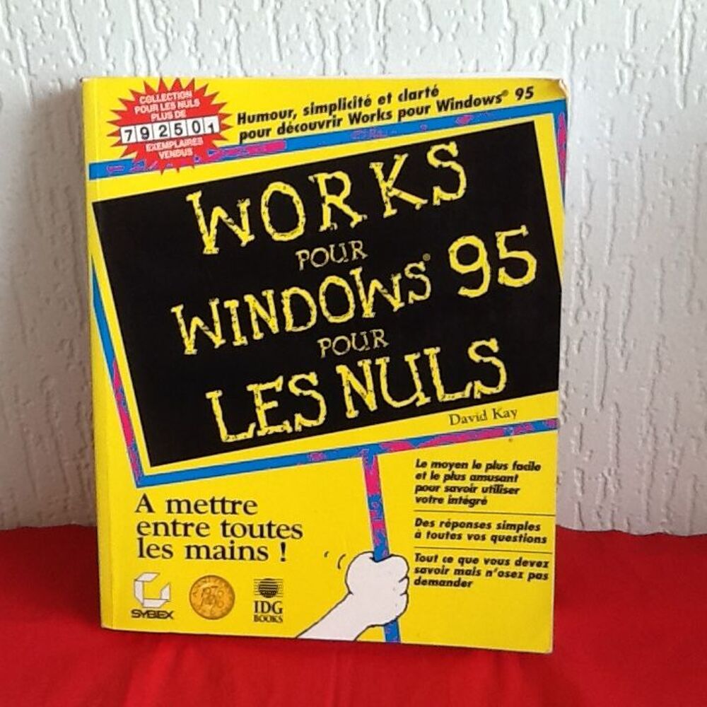 WORKS pour WINDOWS 95 pour les NULS Matériel informatique