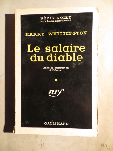 Série noire n°434 Le salaire du diable Harry Whittington 4 Toulouse (31)