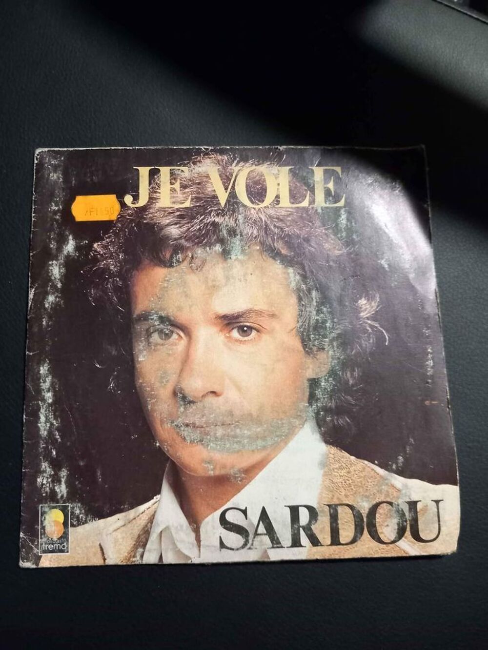 45 Tours, Michel Sardou, je vole CD et vinyles
